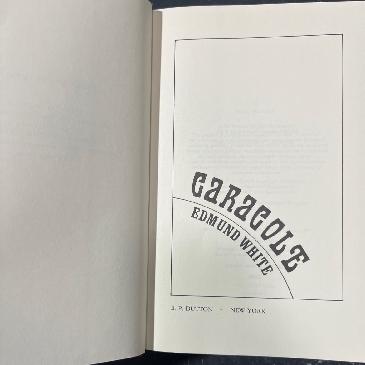 caracole book, by edmund white, 1985 Hardcover image 2