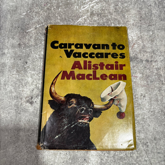 caravan to vaccares book, by alistair maclean, 1970 Hardcover image 1