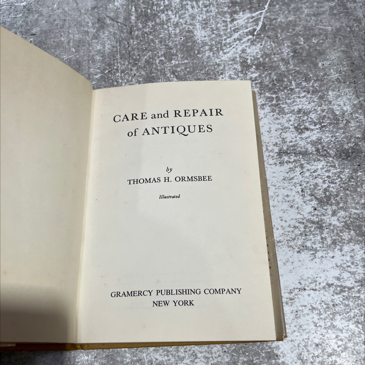 care and repair of antiques book, by thomas h. ormsbee, 1949 Hardcover image 2