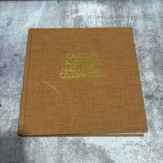 carolyn ambuter's needlepoint celebrations book, by Carolyn Ambuter, 1976 Hardcover image 1