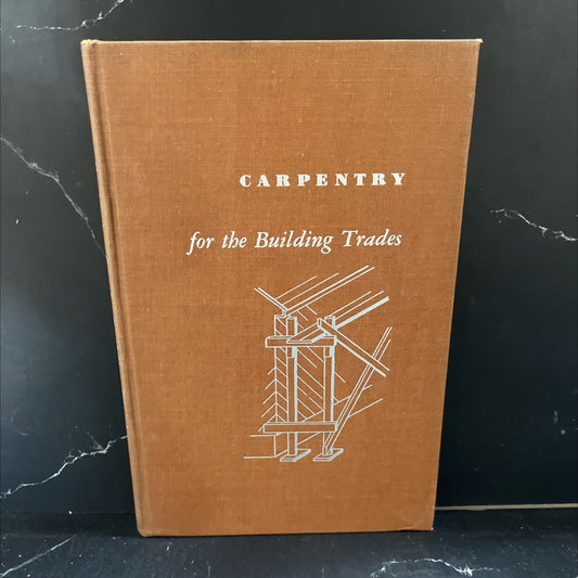 carpentry for the building trades book, by e. a. lair, 1947 Hardcover image 1