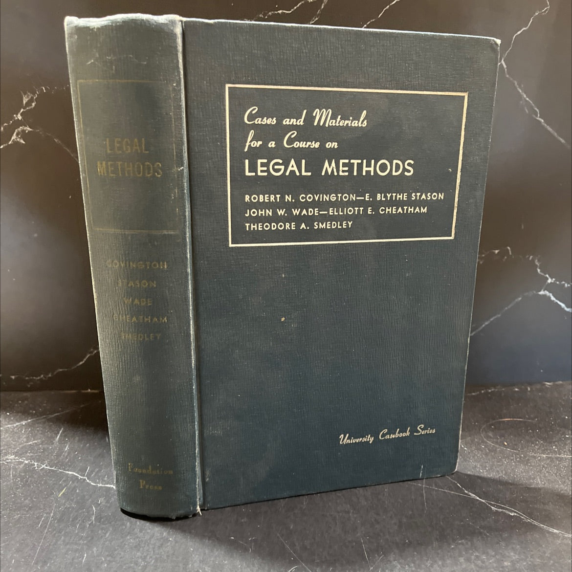 cases and materials for a course on legal methods book, by robert n. covington, e. blythe stason, john w. wade, elliott image 1