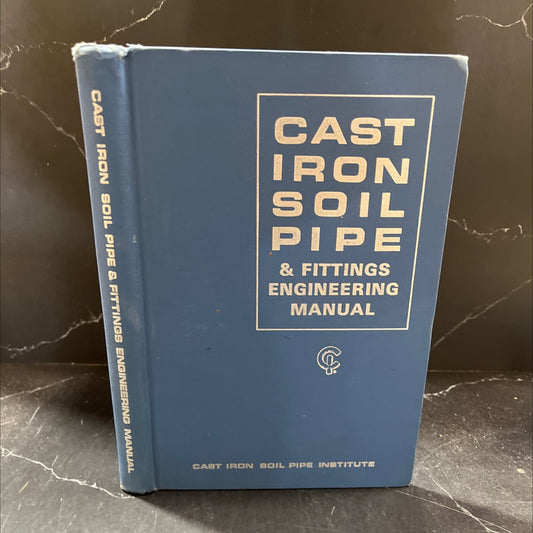 cast iron soil pipe and fittings engineering manual book, by Frank T. Koelble, 1972 Hardcover image 1