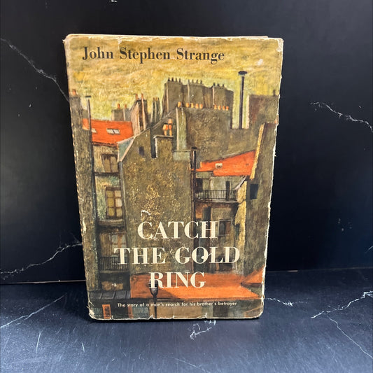 catch the gold ring book, by john stephen strange, 1955 Hardcover image 1