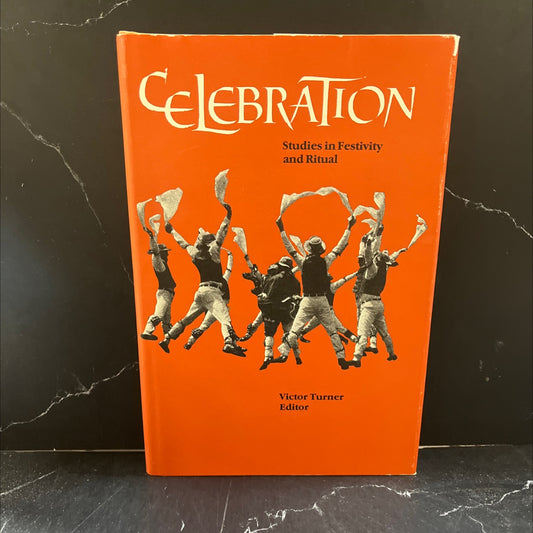 celebration studies in festivity and ritual book, by victor turner, 1982 Hardcover image 1