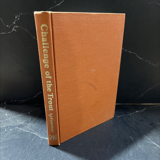 challenge of the trout book, by Gary LaFontaine, 1976 Hardcover image 1