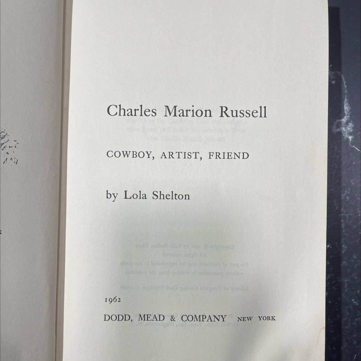 SIGNED charles marion russell cowboy, artist, friend book, by lola shelton, 1962 Hardcover, First Edition, Vintage image 2
