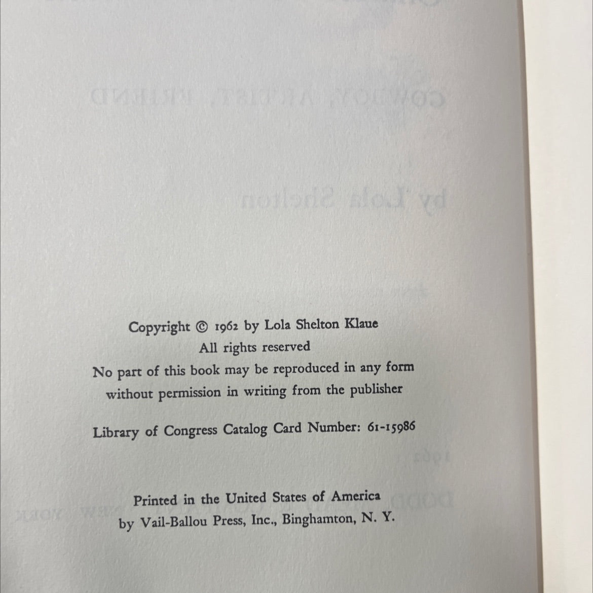 SIGNED charles marion russell cowboy, artist, friend book, by lola shelton, 1962 Hardcover, First Edition, Vintage image 3