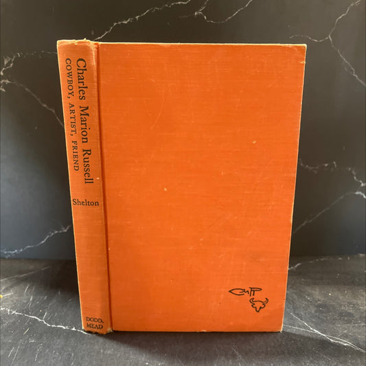 SIGNED charles marion russell cowboy, artist, friend book, by lola shelton, 1962 Hardcover, First Edition, Vintage image 1