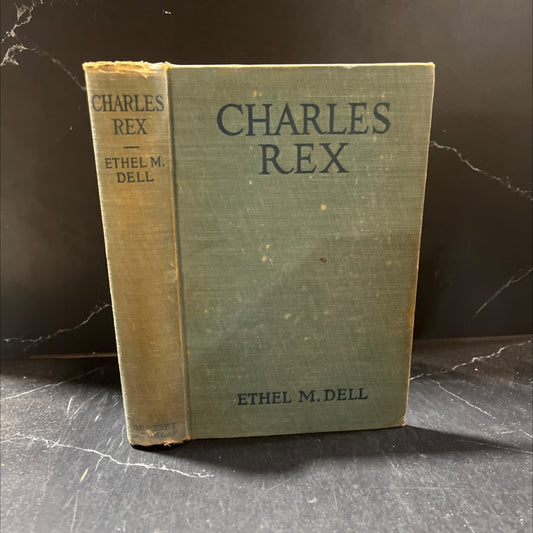 charles rex book, by ethel m. dell, 1922 Hardcover image 1