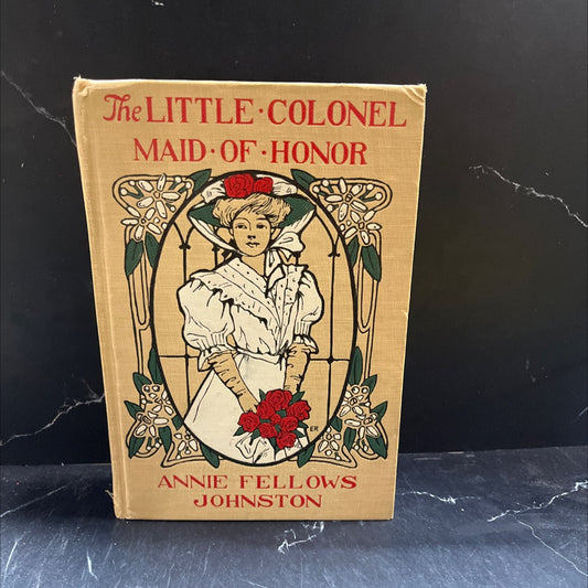 che little colonel: maid of honor book, by annie fellows johnston, 1929 Hardcover image 1