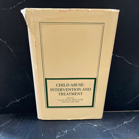 child abuse: intervention and treatment book, by Nancy B. Ebeling, Deborah A. Hill, 1975 Hardcover image 1