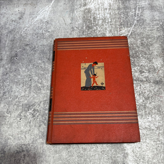 childcraft in fourteen the volumes volume seven growing child book, by Patty Smith Hill, 1939 Hardcover image 1