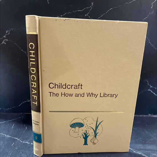 childcraft the how and why library volume 6 the green kingdom book, by unknown, 1974 Hardcover image 1
