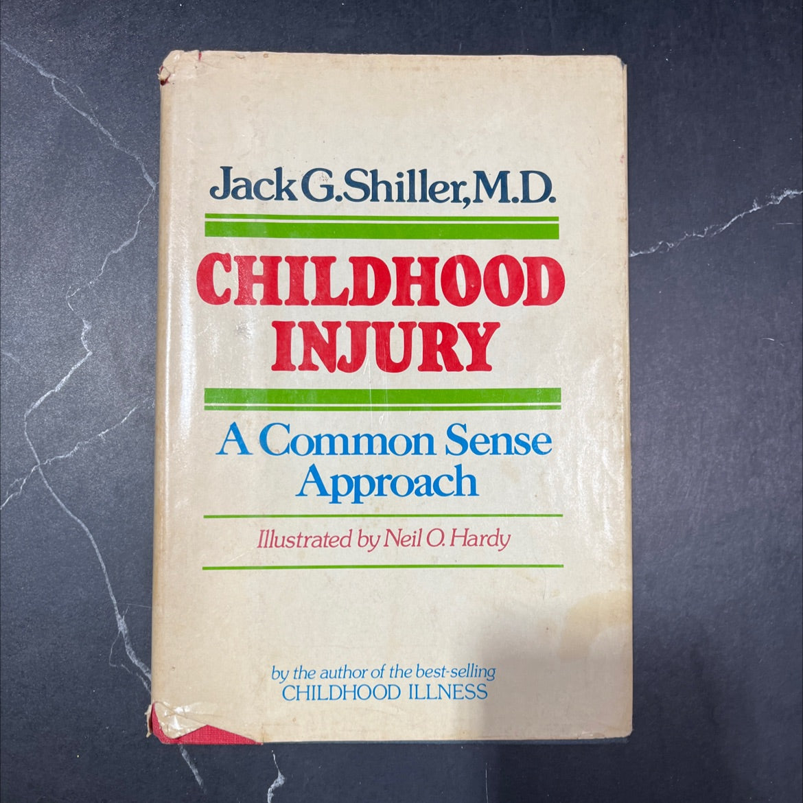 childhood injury a common sense approach book, by Jack G. Shiller, M.D., 1977 Hardcover image 1