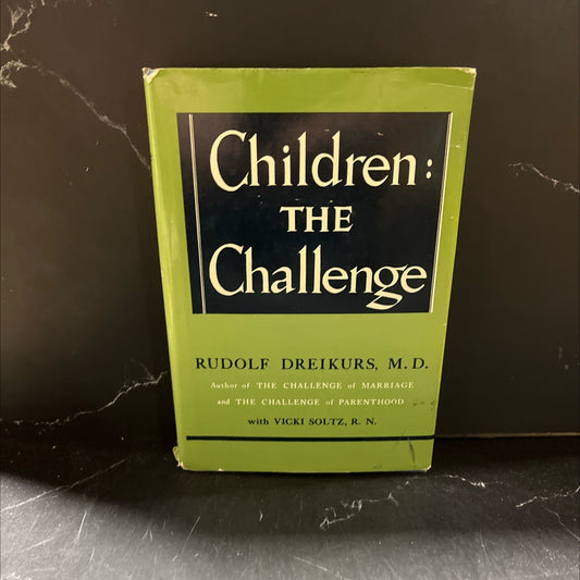 children: the challenge book, by rudolf dreikurs, 1964 Hardcover image 1