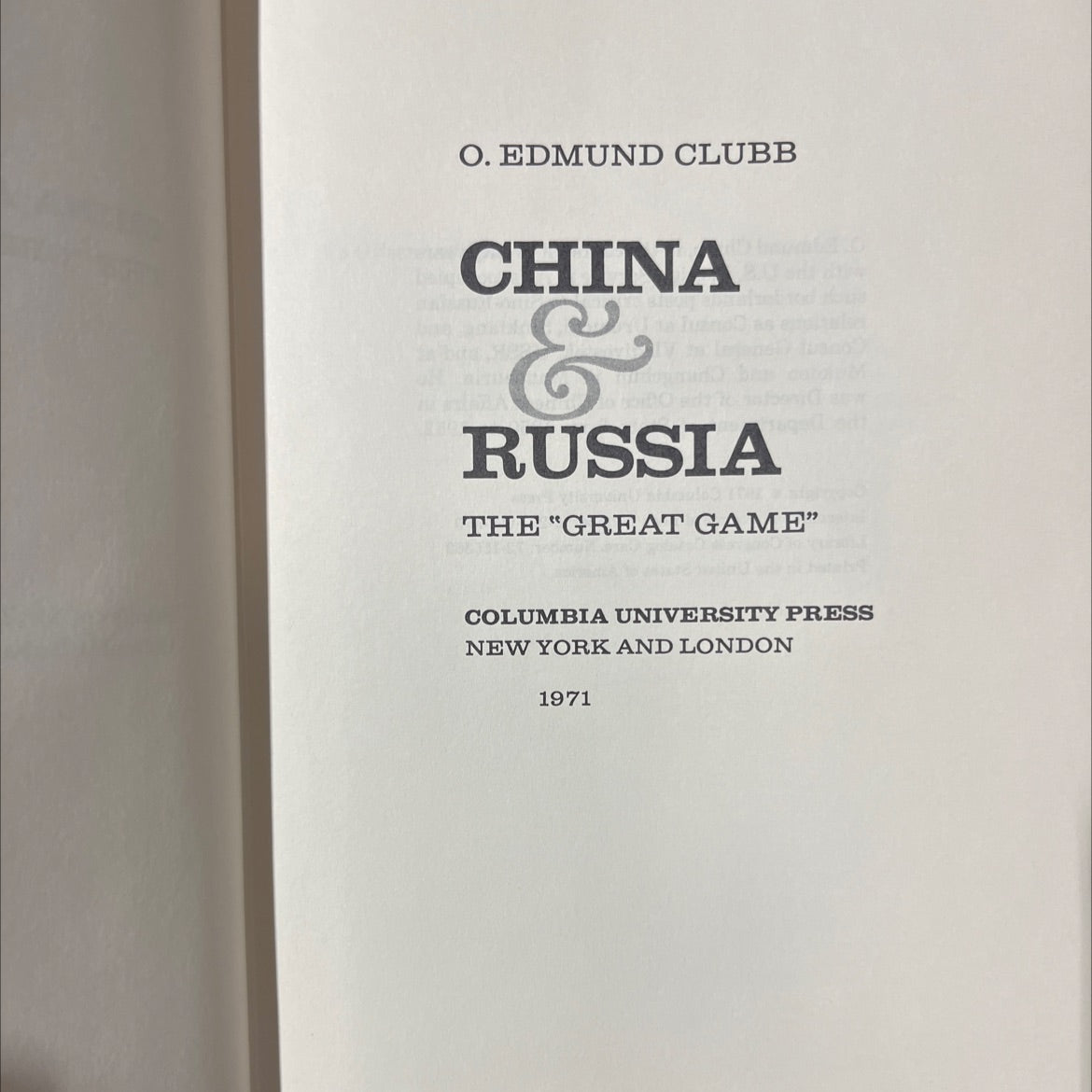 china & russia the \"great game\" book, by O. Edmund Clubb, 1971 Hardcover image 2