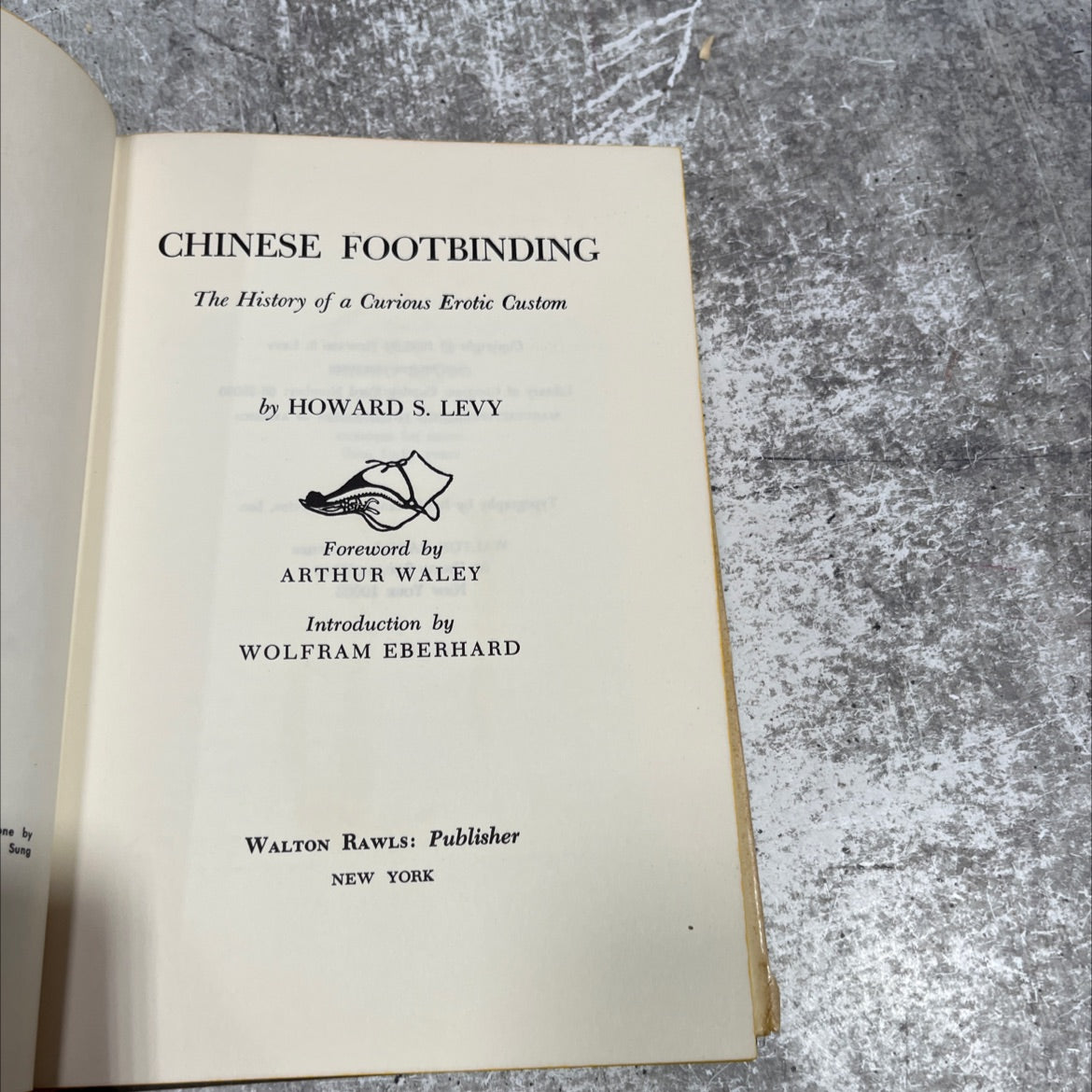 chinese footbinding the history of a curious erotic custom book, by howard s. levy, 1966 Hardcover image 2