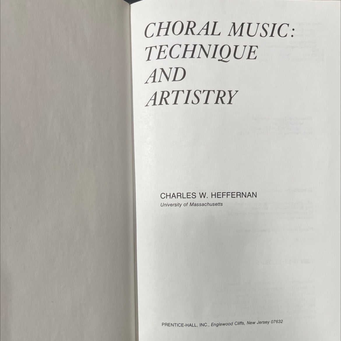 choral music: technique and artistry book, by charles w. heffernan, 1982 Hardcover image 2