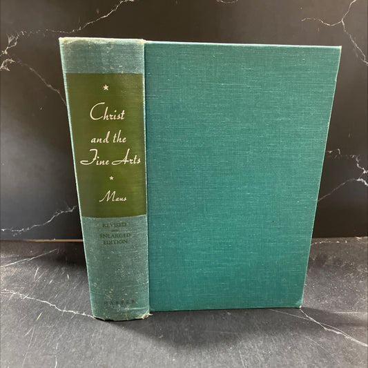 christ and the fine arts revised and enlarged edition an anthology of pictures poetry music and stories centering in image 1