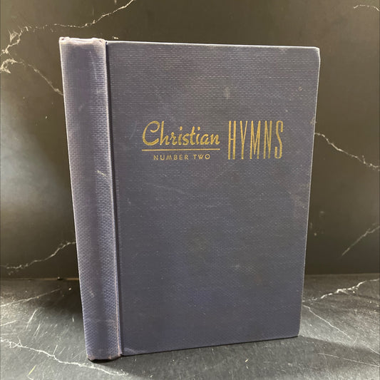 christian hymns number two book, by l. o. sanderson, 1948 Hardcover image 1
