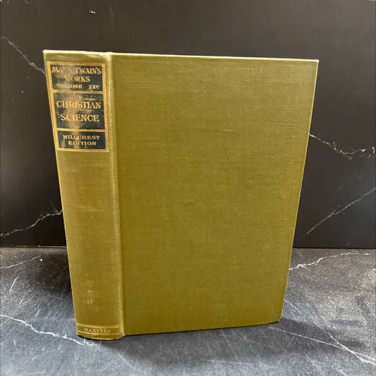 christian science with notes containing corrections to date by mark twain book, by Samuel L. Clemens, 1907 Hardcover image 1