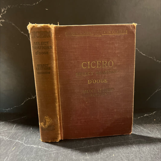 cicero select orations book, by benjamin l. d'ooge, 1928 Hardcover image 1