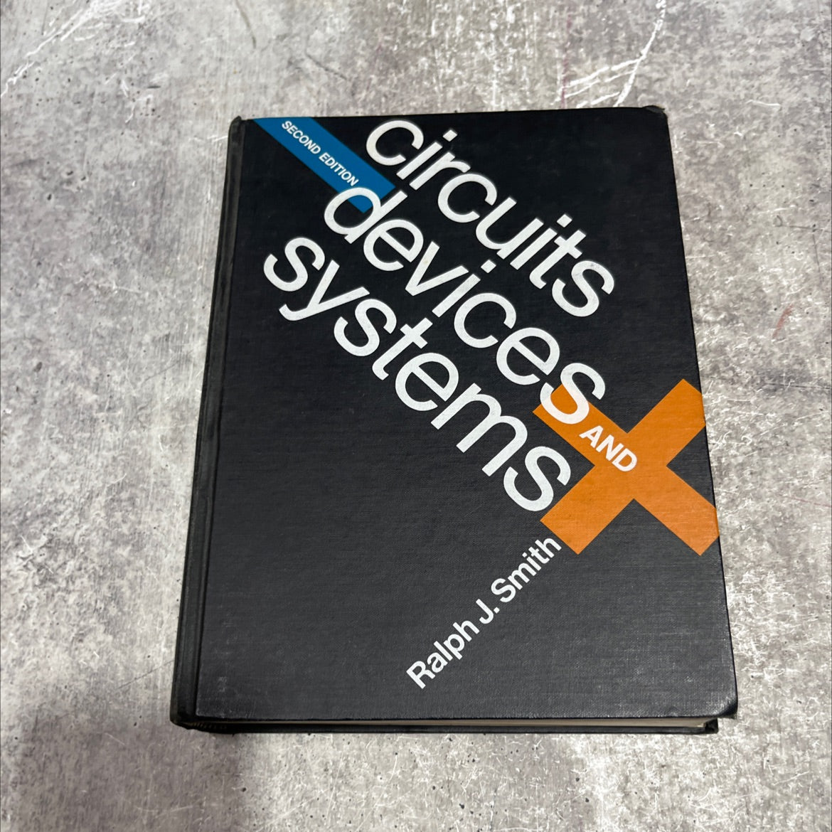 circuits, devices, and systems a first course in electrical engineering book, by Ralph J. Smith, 1971 Hardcover image 1