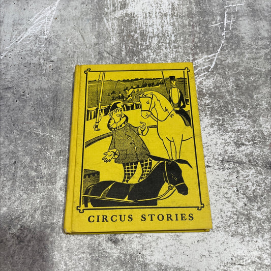 circus stories in basic vocabulary book, by edward w. dolch and marguerite p. dolch, 1956 Hardcover image 1