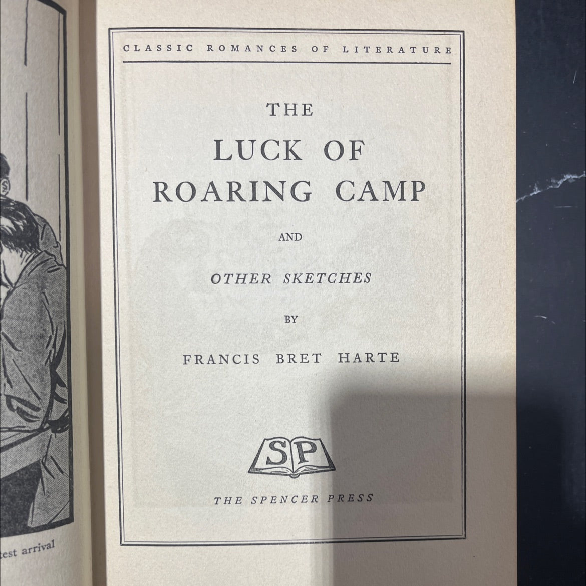 classic romances of literature the luck of roaring camp and other sketches book, by francis bret harte, 1937 Hardcover image 2