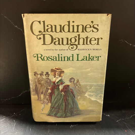 claudine's daughter book, by rosalind laker, 1979 Hardcover image 1