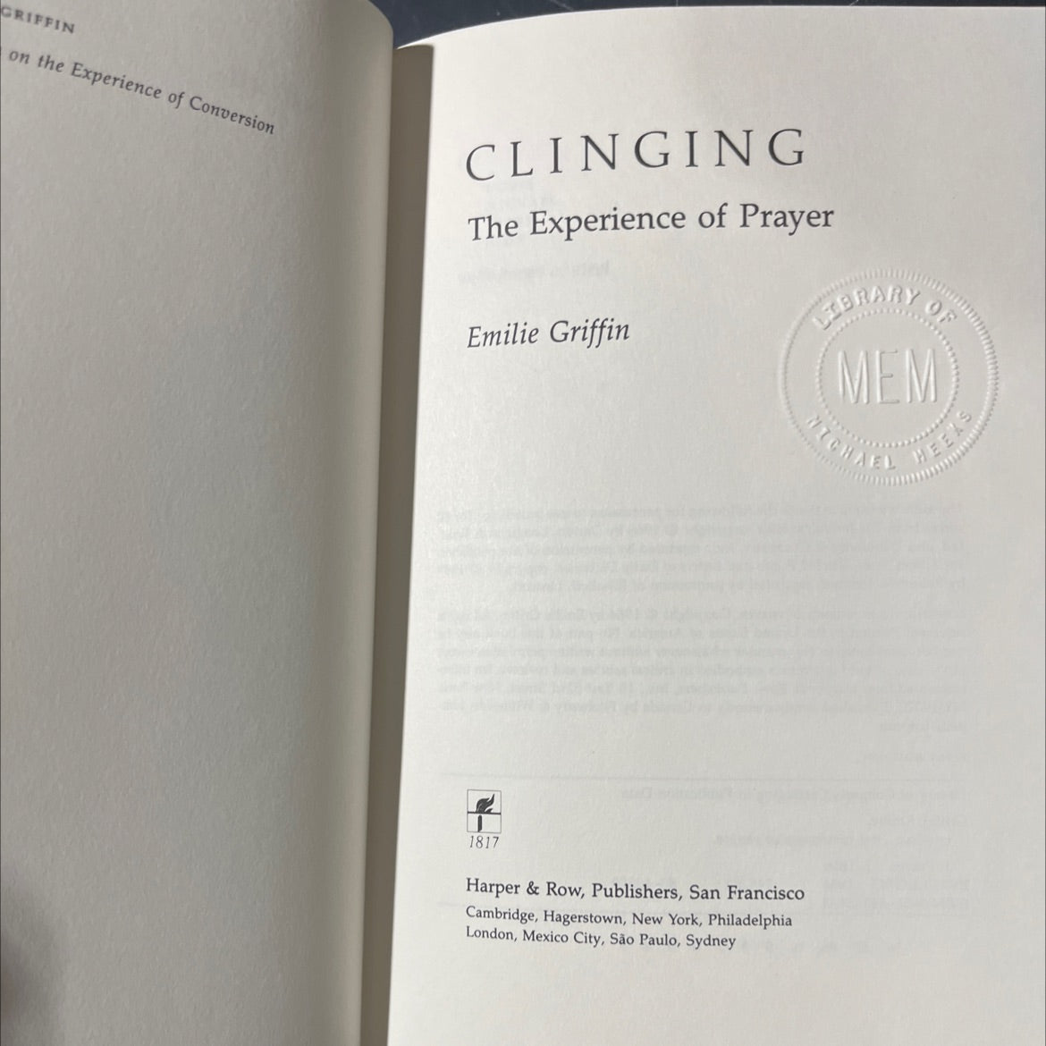 clinging the experience of prayer book, by emilie griffin, 1984 Hardcover image 2