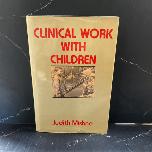 clinical work with children book, by judith marks mishne, 1983 Hardcover image 1