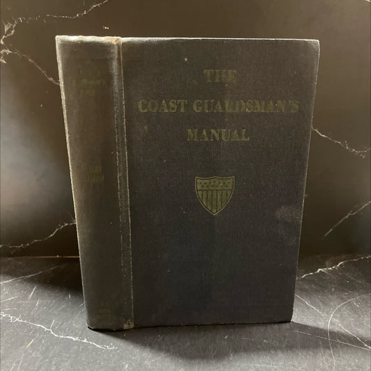 coast guardsman's manual book, by captain w. c. hogan, lcdr m. m. dickinson, 1958 Hardcover image 1