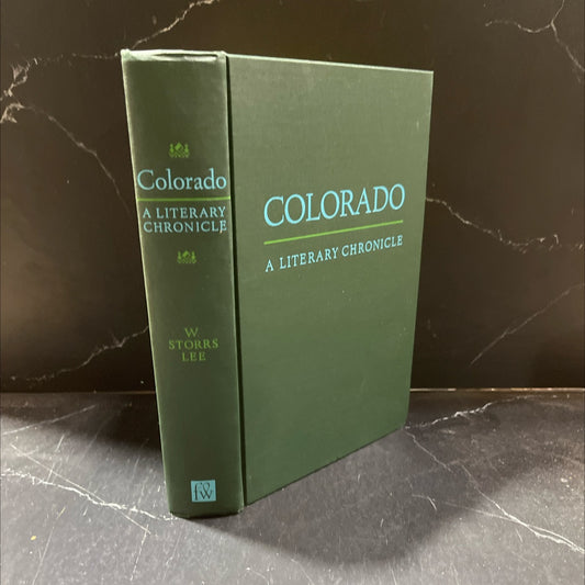 colorado a literary chronicle book, by w. storrs lee, 1970 Hardcover image 1