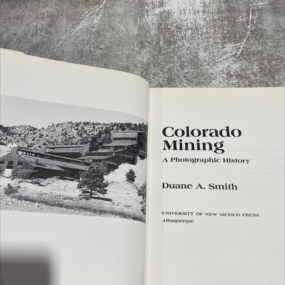 colorado mining a photographic history book, by duane a. smith, 1980 Hardcover image 2