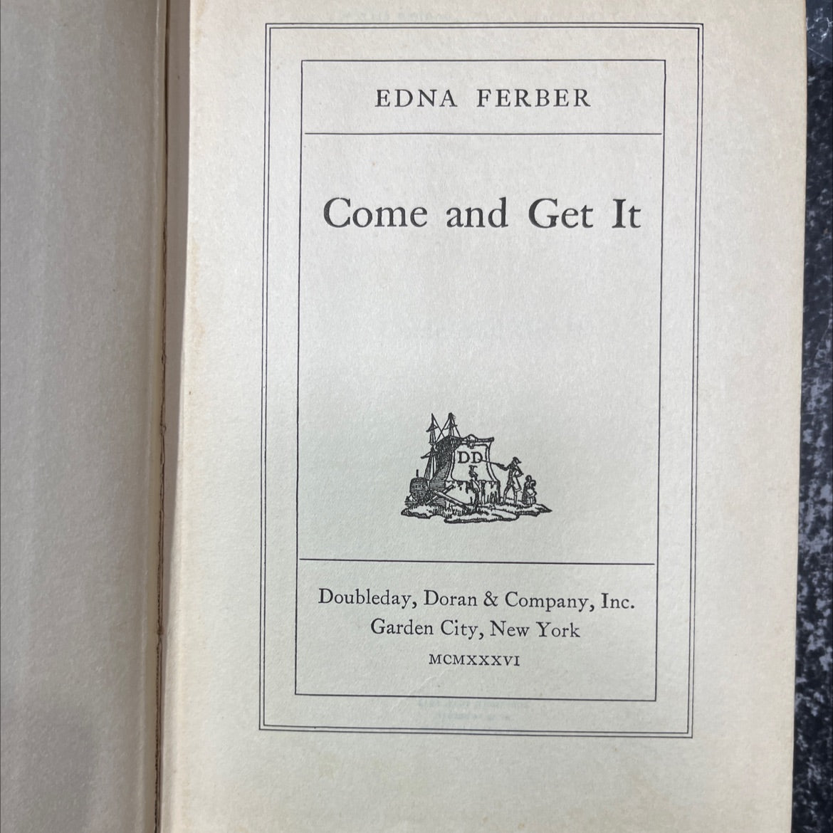come and get it book, by edna ferber, 1936 Hardcover image 2