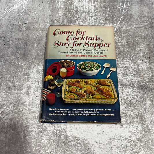 come for cocktails, stay for supper book, by Marian Burros, Lois Levine, 1970 Hardcover image 1