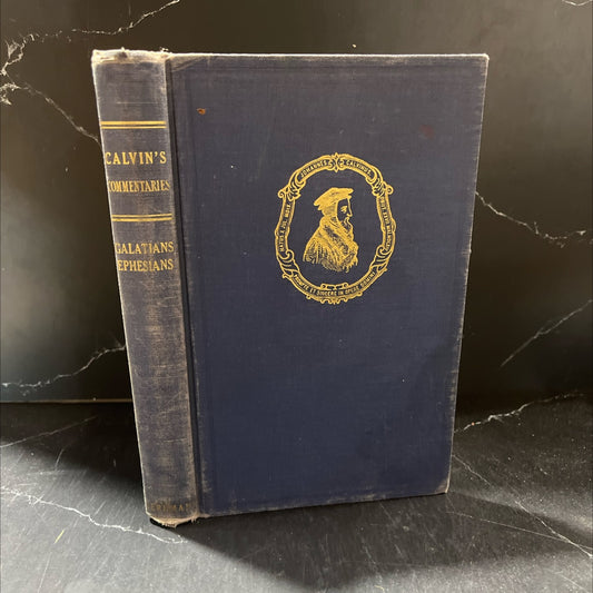 commentaries on the epistles of paul to the galatians and ephesians book, by john calvin, 1948 Hardcover image 1