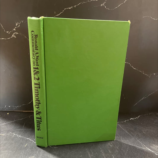 commentary on 1 and 2 timothy and titus book, by ronald a. ward, 1982 Hardcover image 1