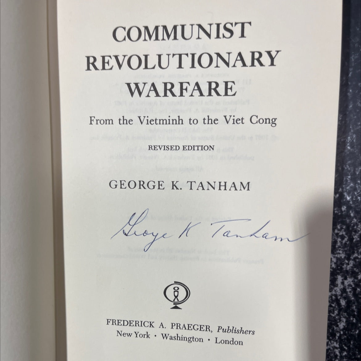 SIGNED communist revolutionary warfare from the vietminh to the viet cong revised edition book, by george k. tanham, image 2