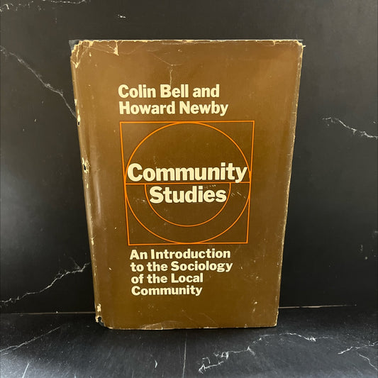 community studies an introduction to the sociology of the local community book, by Colin Bell and Howard Newby, 1972 image 1