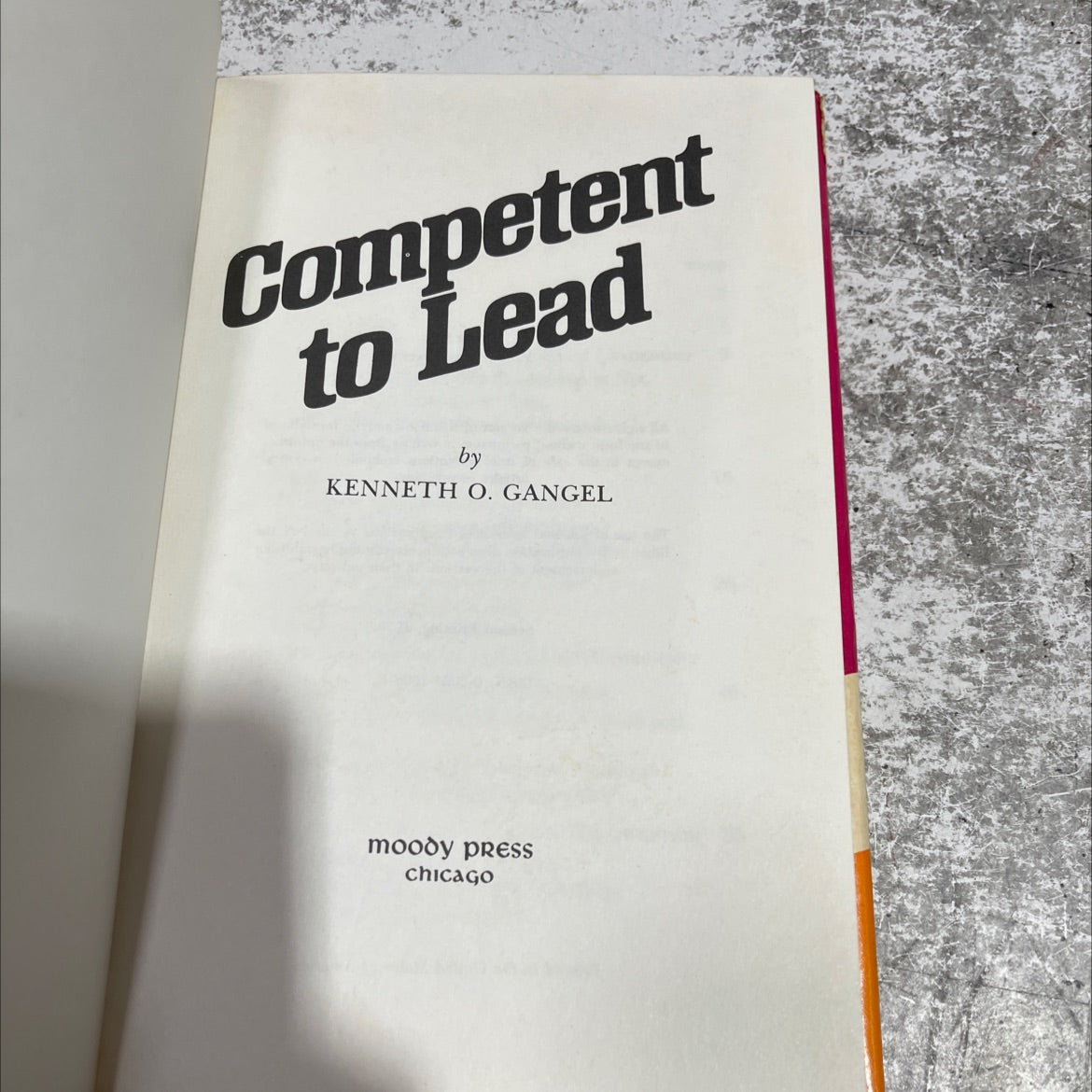 competent to lead book, by kenneth o. gangel, 1976 Hardcover image 2