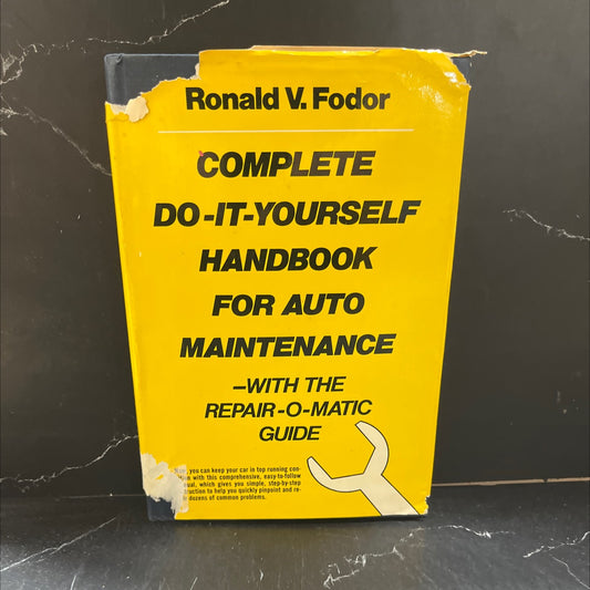 complete do-it-yourself handbook for auto repair and maintenance - with the repair-o-matic guide book, by ronald v. image 1