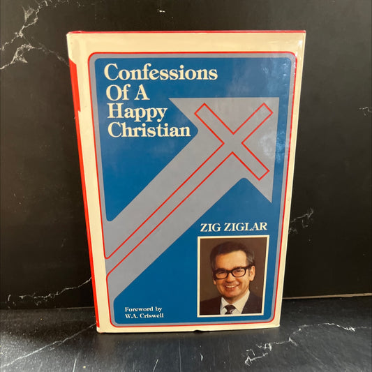 SIGNED confessions of a happy christian book, by zig ziglar, 1980 Hardcover image 1
