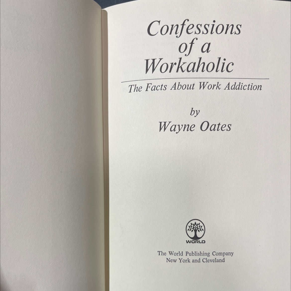 confessions of a workaholic the facts about work addiction book, by Wayne Oates, 1971 Hardcover image 2