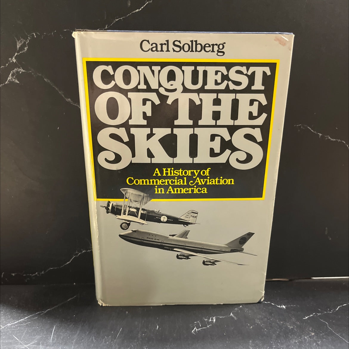 conquest of the skies book, by Carl Solberg, 1979 Hardcover image 1