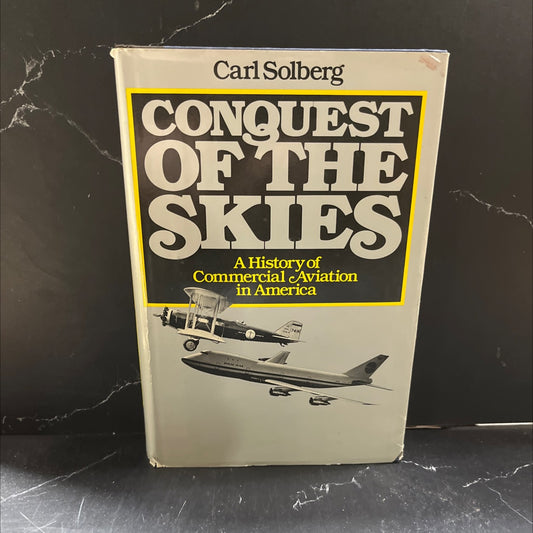 conquest of the skies book, by Carl Solberg, 1979 Hardcover image 1