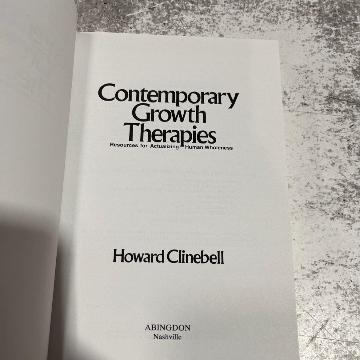 contemporary growth therapies: resources for actualizing human wholeness book, by howard clinebell, 1981 Hardcover image 2