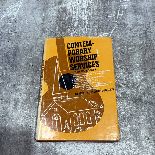 contemporary worship services a sourcebook book, by james l. christensen, 1971 Hardcover image 1